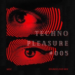 Techno Pleasure #005