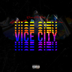 Vice City Ft. MTB Deloe The Don x A1 Presto (Prod. GloryGainz)