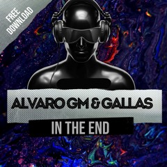 Alvaro GM Vs Gallas - In the end (FREE DOWNLOAD)
