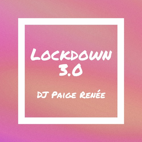 3.0 lockdown Lockdown 3.0