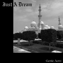 Just A Dream