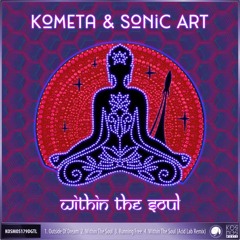 KOSMOS179DGTL Kometa & Sonic Art "Within The Soul EP" (preview)