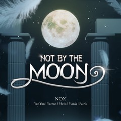 NOX - Not by the moon