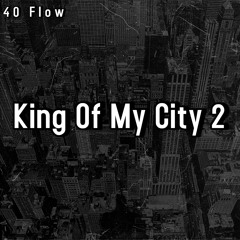 King Of My City 2
