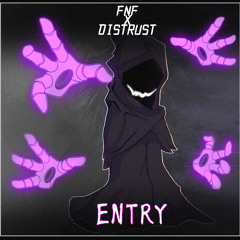 Distrust | Entry 3.0