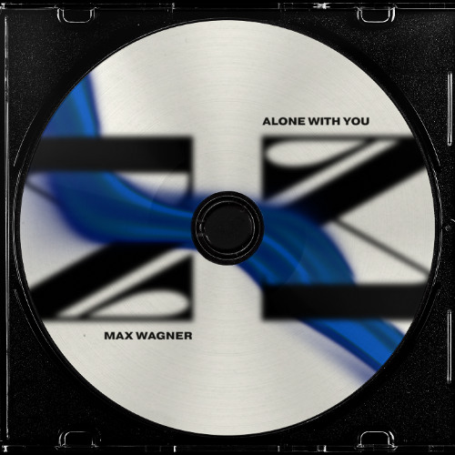 ✧₊⁺ PREMIERE ✧₊⁺ Max Wagner - Alone With You [FREE DL]