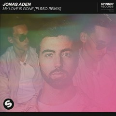 Jonas Aden - My Love Is Gone (FLRSO Remix)