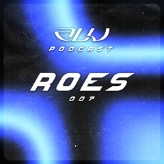 ALU PODCAST 007 // Roes