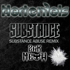 Hertenfels - Substance (Zak Meow Substance Abuse Remix)