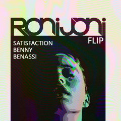 Benny Benassi - Satisfaction X Teriyaki Boyz (RONI JONI FLIP)