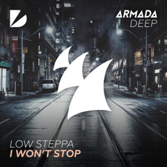 Low Steppa - I Won't Stop (Low Steppa's After Hours Mix)