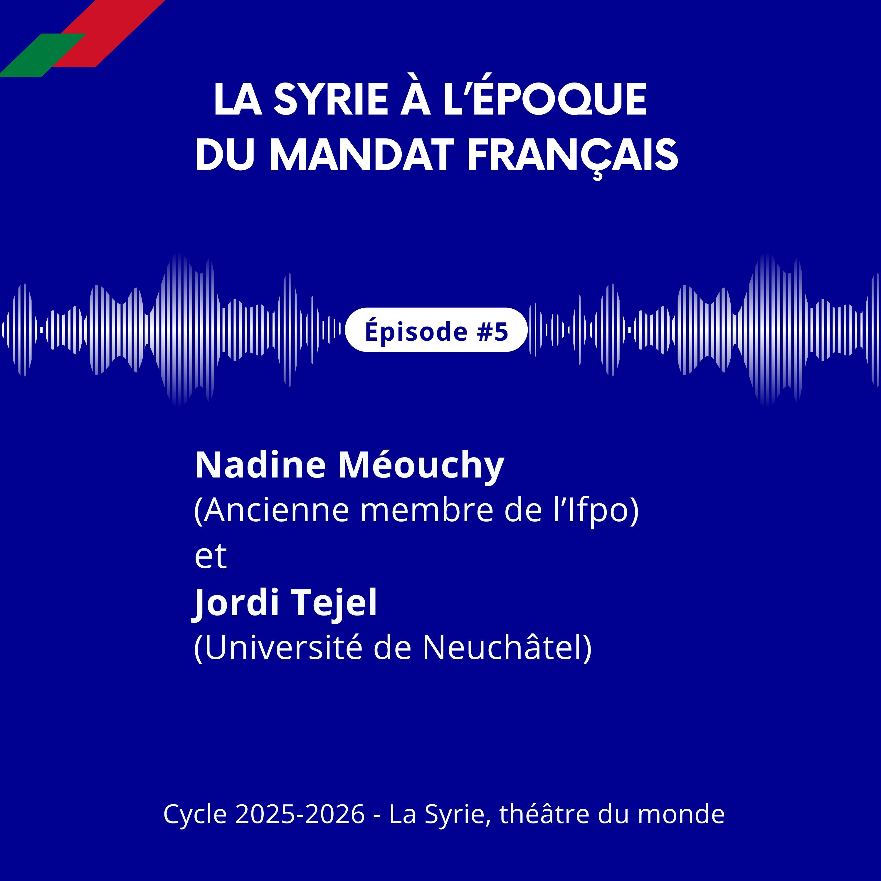 La Syrie à l’époque du Mandat français / N. Meouchy & J. Tejel