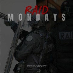 Kodey Beats - Raid Mondays