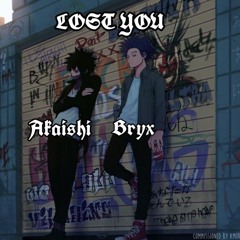 Lost you - akaishi x Bryx