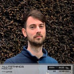 All172Things Podcast 38 (Hosted by: CPTR)