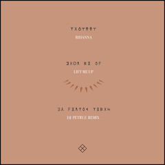 Rihanna - Lift Me Up (DJ Petruz Remix)