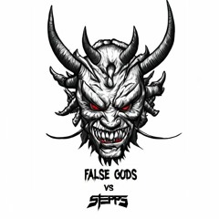 False Gods vs. Stepps