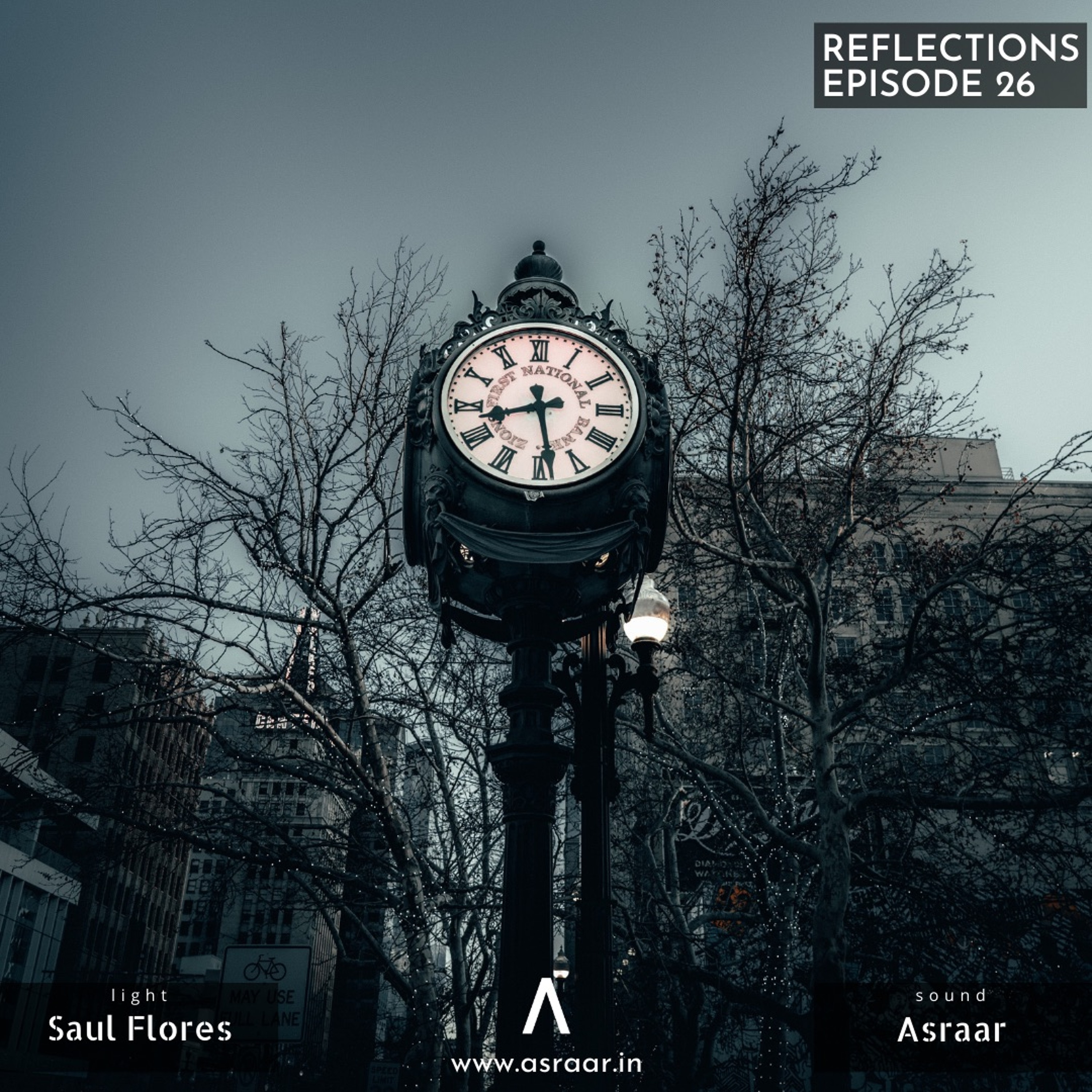 Reflections with Asraar