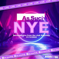 As.Such - [NYE] New Old Skool