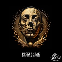 MOK286 - Peckerhead - Dreams & Doubts - full album preview