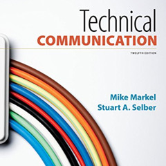 Get KINDLE 📂 Technical Communication by  Mike Markel &  Stuart Selber [KINDLE PDF EB