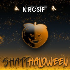 K - ROSIF - SHATTHALLOWEEN (Audio Officiel)