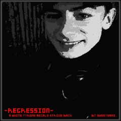 REGRESSION - A White Tyrone Megalo Strike Back