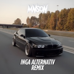 Inga Alternativ - Adel P.J - Mnson Remix
