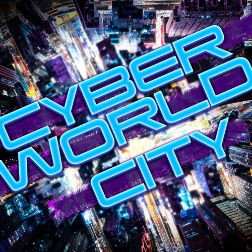 Stream Cyberworld City by Thomas | Listen online for free on SoundCloud