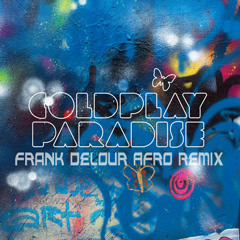 Paradise (Frank Delour Afro Remix)