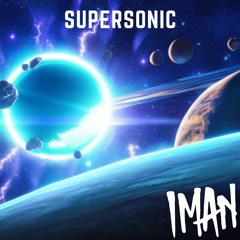 IMAN - SUPERSONIC (Free Download)
