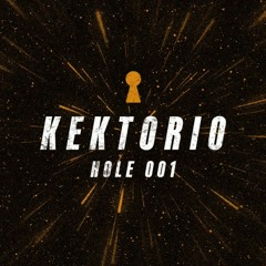 Hole 001 | Kektorio | The Hole Podcast