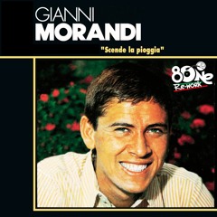 Gianni Morandi - Scende la pioggia (8One Re-work) BUY = FREE DOWNLOAD