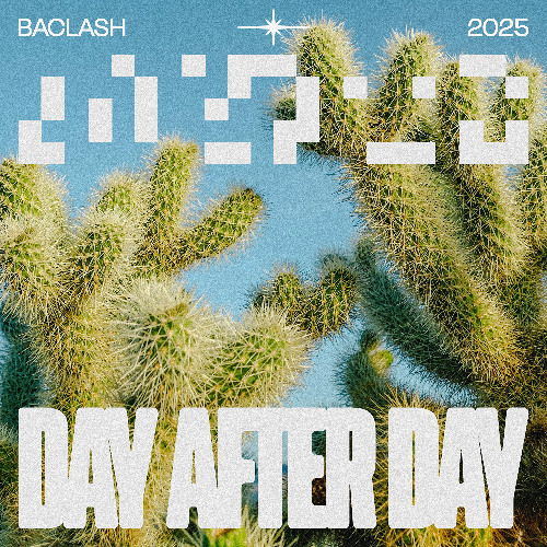 Baclash - Day After Day