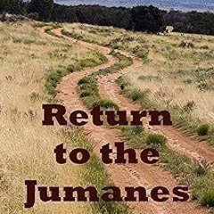 %! Return to the Jumanes (Ten Men of Courage Book 2) BY: Dave P. Fisher (Author) (Textbook(