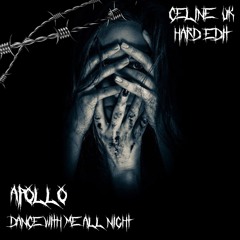 APOLLO - DANCE (WITH ME ALL NIGHT) (CELINE HARD EDIT) FREEDL