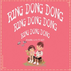 Ring Dong Dong - KhangG-B x H2T