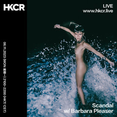 Scandal w/ Barbara Pleaser  - 06/11/2023