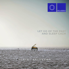 Let Go of the Past and Sleep Calm