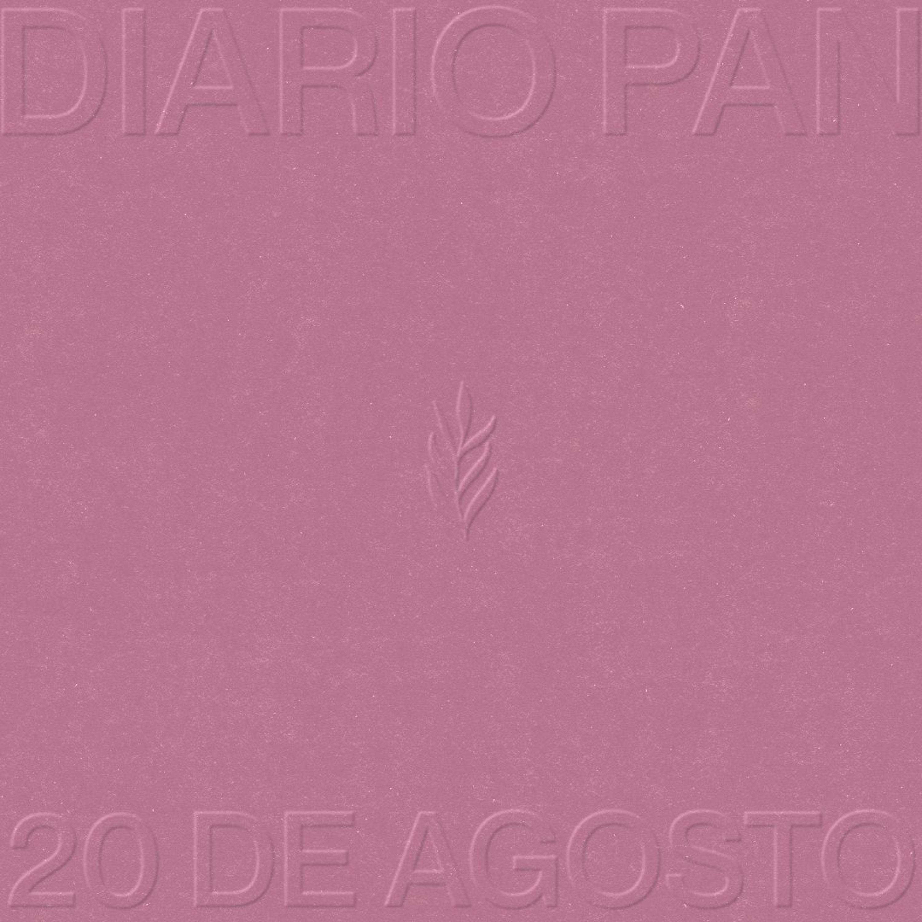 Devocional Diario Pan 20 de Agosto #DiarioPan