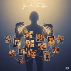 Your The Glue