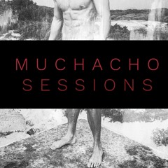 MUCHACHO SESIONS ep. 44 by DJ Hector Fonseca