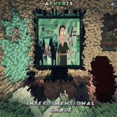 Atheris - Interdimensional Cable [FREE DOWNLOAD]