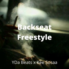 Backseat Freestyle Yda Beats & Kee Sosaa