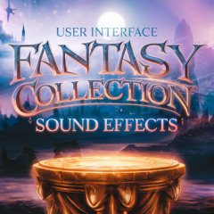 User Interface Sound Effects - Fantasy Collection Preview