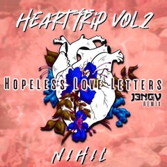 Nihil - Hopeless Love Letters (feat. Sarah Holz) (J3NGV Remix)