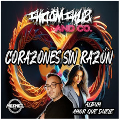INDOMINUS AND CO. - CORAZONES SIN RAZÓN [ALBUM AMOR QUE DUELE]