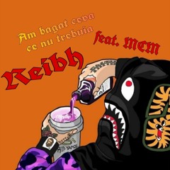 Reibh feat.MCM-am bagat ceva ce nu trebuia