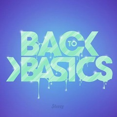 Back to the Basics