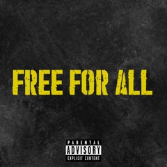 Free For All (prod: rubi)